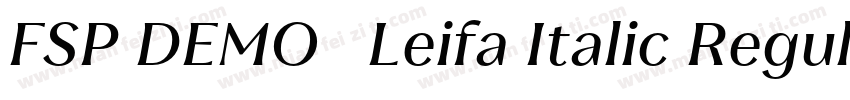 FSP DEMO   Leifa Italic Regular字体转换